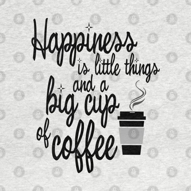 Happiness is big cup of coffee by liilliith